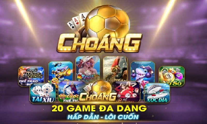 Giới thiệu tổng quan về cổng game Choáng Club