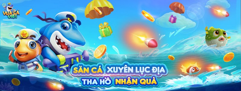 Tổng quan về cổng game Vua Cá Việt